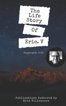 Paperback The Life Story of Eric. V Book