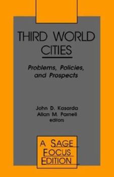 Paperback Third World Cities: Problems, Policies and Prospects Book