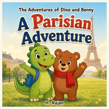 Paperback A Parisian Adventure: The Adventures of Dino and Benny Book