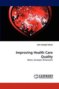 Paperback Improving Health Care Quality Book