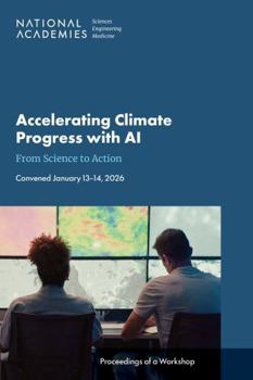 Paperback Accelerating Climate Progress with AI: From Science to Action: Proceedings of a Workshop Book