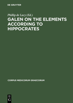 Hardcover Galen on the Elements According to Hippocrates Book
