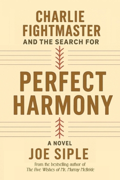 Paperback Charlie Fightmaster and the Search for Perfect Harmony Book