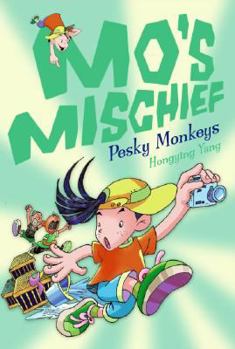 Paperback Mo's Mischief: Pesky Monkeys Book