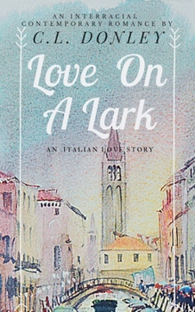 Paperback Love on a Lark: an International Romance Book