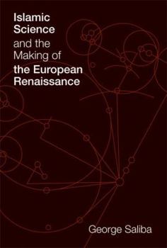Hardcover Islamic Science and the Making of the European Renaissance Book