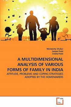 Paperback A Multidimensional Analysis of Various Forms of Family in India Book