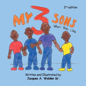 Paperback My 3 Sons: What They Like Book