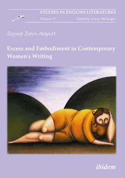 Paperback Excess and Embodiment in Contemporary Women's Writing Book