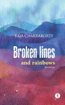 Paperback Broken Lines and Rainbows: poems Book