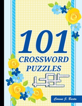 Paperback 101 Crossword Puzzles: 101 Coolest puzzles to solve for ages 7 and up Book