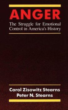 Paperback Anger: The Struggle for Emotional Control in America's History Book
