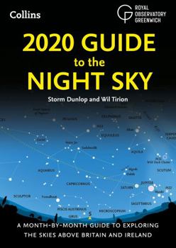 2020 Guide to the Night Sky: A Month-By-Month Guide to Exploring the Skies Above North America - Book  of the Collins Astronomy