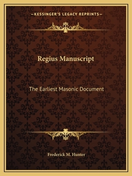 Paperback Regius Manuscript: The Earliest Masonic Document Book
