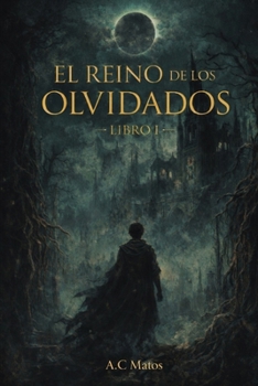 Paperback El reino de lo Olvidados [Spanish] Book