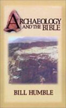 Paperback Archaeology and the Bible Book