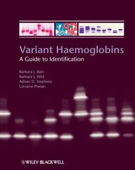 Hardcover Variant Haemoglobins: A Guide to Identification Book