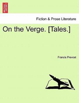 Paperback On the Verge. [Tales.] Book