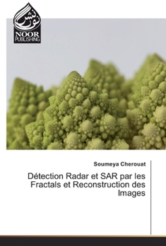 Paperback Détection Radar et SAR par les Fractals et Reconstruction des Images [French] Book