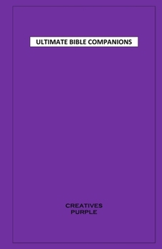 Paperback Ultimate Bible Companions: CREATIVES - PURPLE: Notebook Paper Lined Notebook Prayer Journal 1 Subject Notebook Bible Study Notebook Weights Measu Book