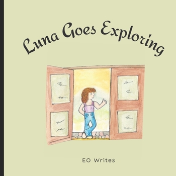 Luna Goes Exploring