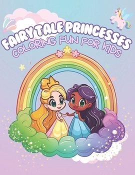 Princess Coloring Book for kid: "Artistic Adventures in Fairy Tales"