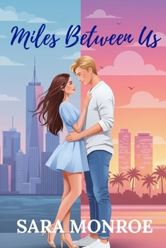 Miles Between Us (The Bennett Brothers)