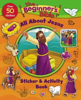 Paperback The Beginner's Bible All about Jesus Sticker and Activity Book