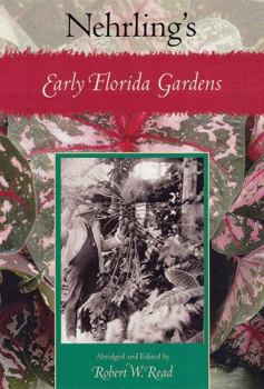 Paperback Nehrling's Early Florida Gardens Book