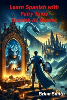 Paperback Learn Spanish with Fairy Tales: Spanish A1 Reader [Spanish] Book