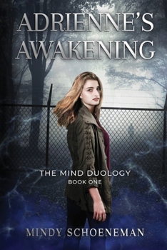 Paperback Adrienne's Awakening: Book One of The Mind Duology Book