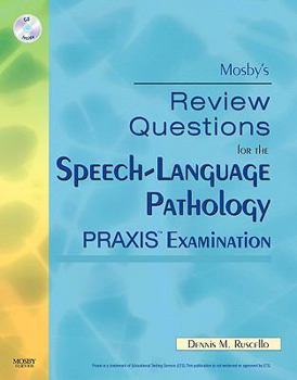 Paperback Mosby's Review Questions for the Speech-Language Pathology PRAXIS Examination Book