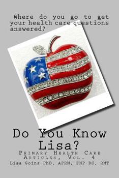 Paperback Do You Know Lisa? Volume 4: Primary Health Care Articles Book