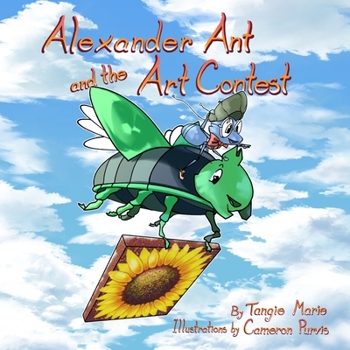 Paperback Alexander Ant and the Art Contest Book