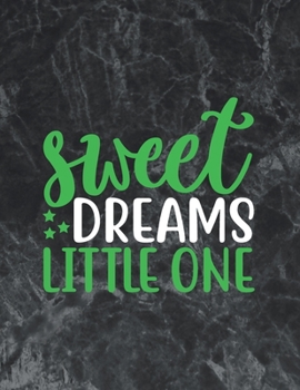 Sweet dreams Little one: The best week by week pregnancy journal notebook