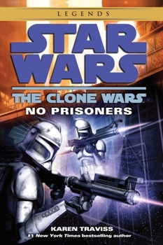 Paperback No Prisoners: Star Wars Legends (the Clone Wars) Book