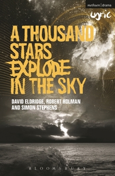 Paperback A Thousand Stars Explode in the Sky Book