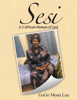 Paperback Sesi: A S African Woman of God Book