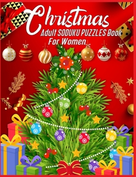 Christmas Adult SODUKU PUZZLES Book For Women: 220 Soduku puzzles With Solution | Easy - Hard - Difficult -  Insane - Inhuman