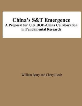 Paperback China's S&T Emergence A Proposal for U.S. DOD-China Collaboration in Fundamental Research Book