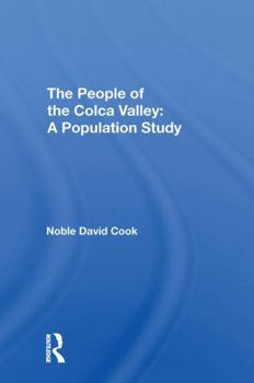 Paperback The People of the Colca Valley: A Population Study Book