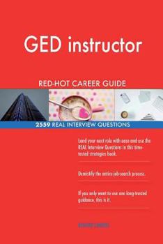 Paperback GED instructor RED-HOT Career Guide; 2559 REAL Interview Questions Book