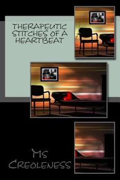 Paperback Therapeutic Stitches of a Heartbeat Book