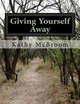 Paperback Giving Yourself Away Book