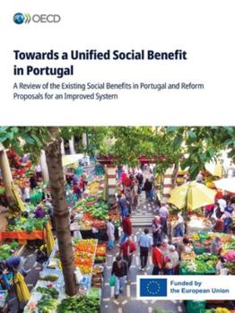 Paperback Towards a Unified Social Benefit in Portugal Book