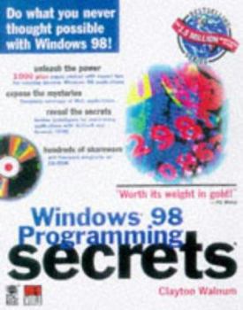 Paperback Windows 98 Programming Secrets [With Contains Source Code for All Programs in the Book] Book