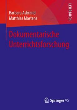 Paperback Dokumentarische Unterrichtsforschung [German] Book