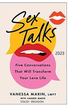 Paperback 2023 Sex Talks: The Five Conversations That Will Change the Way You Talk to Your Lover Book