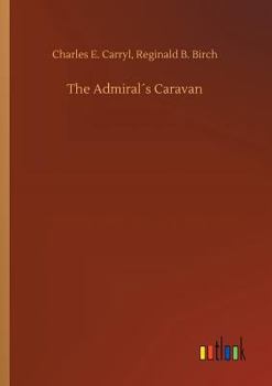 The Admiral�s Caravan