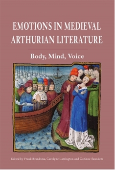 Paperback Emotions in Medieval Arthurian Literature: Body, Mind, Voice Book